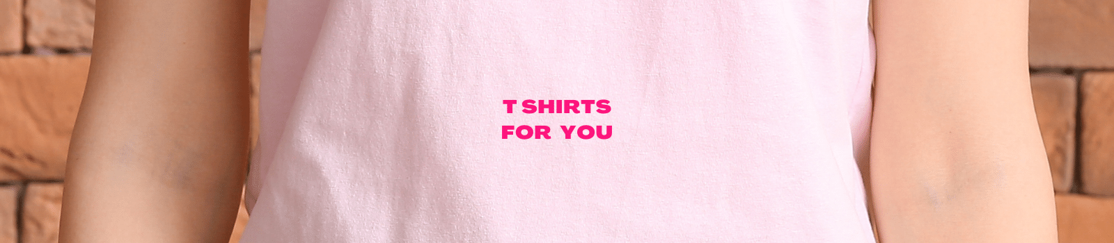 T Shirts for You