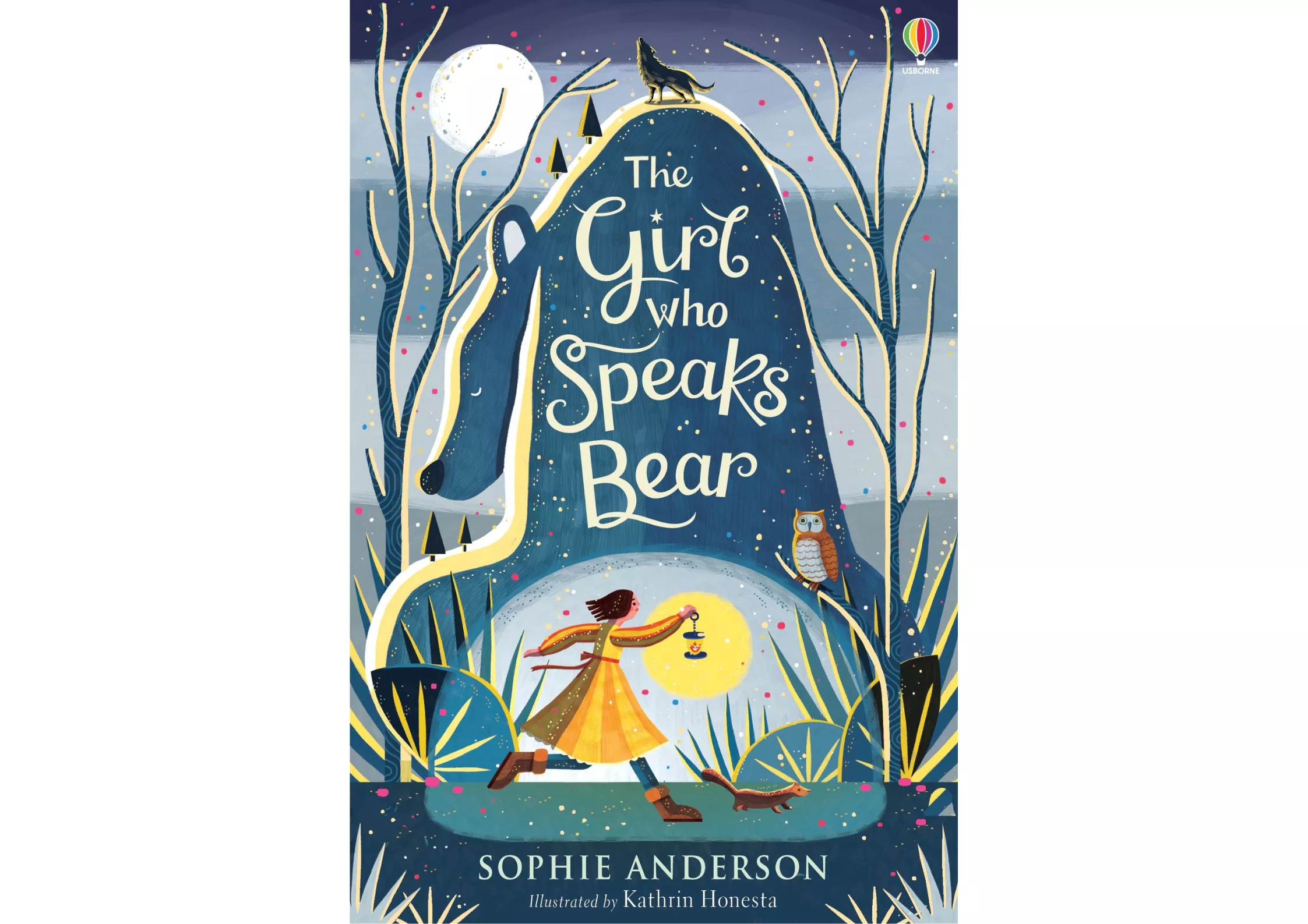 <Usborne> The Girl Who Speaks Bear 兒童英文小說 暢銷作家Sophie Anderson作品