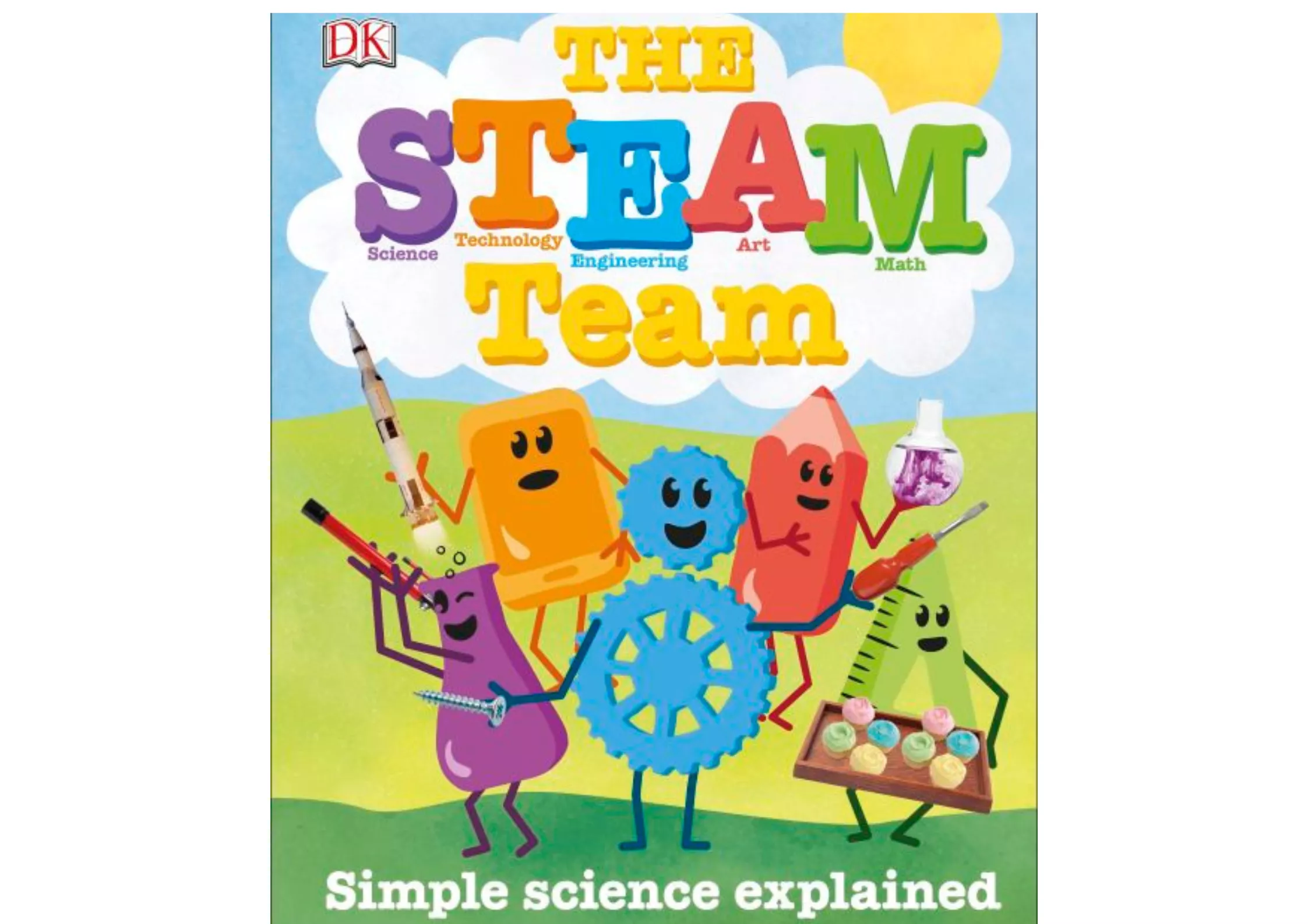 <DK> The STEAM Team: Simple Science Explained 精裝書