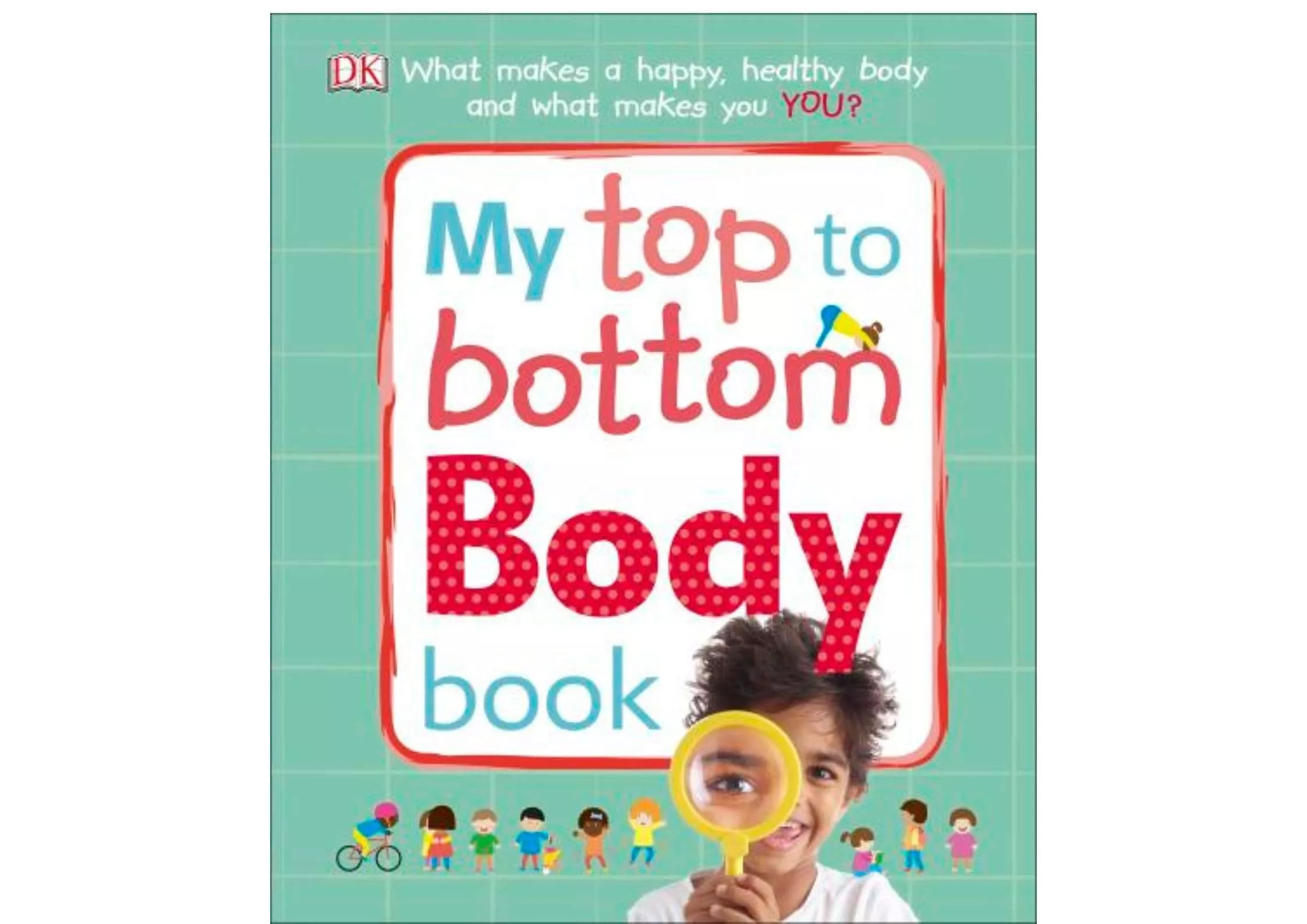 <DK> My Top to Bottom Body Book 精裝書