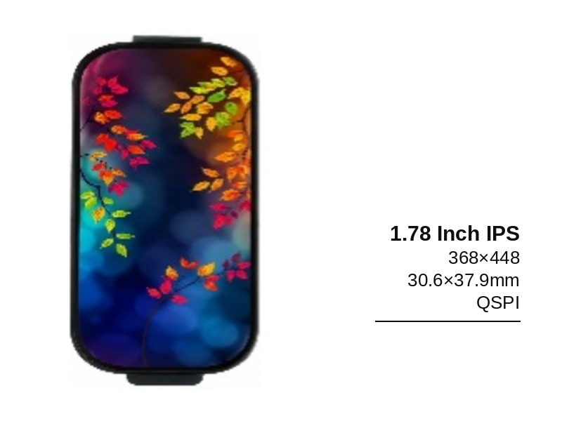 1.78 Inch IPS