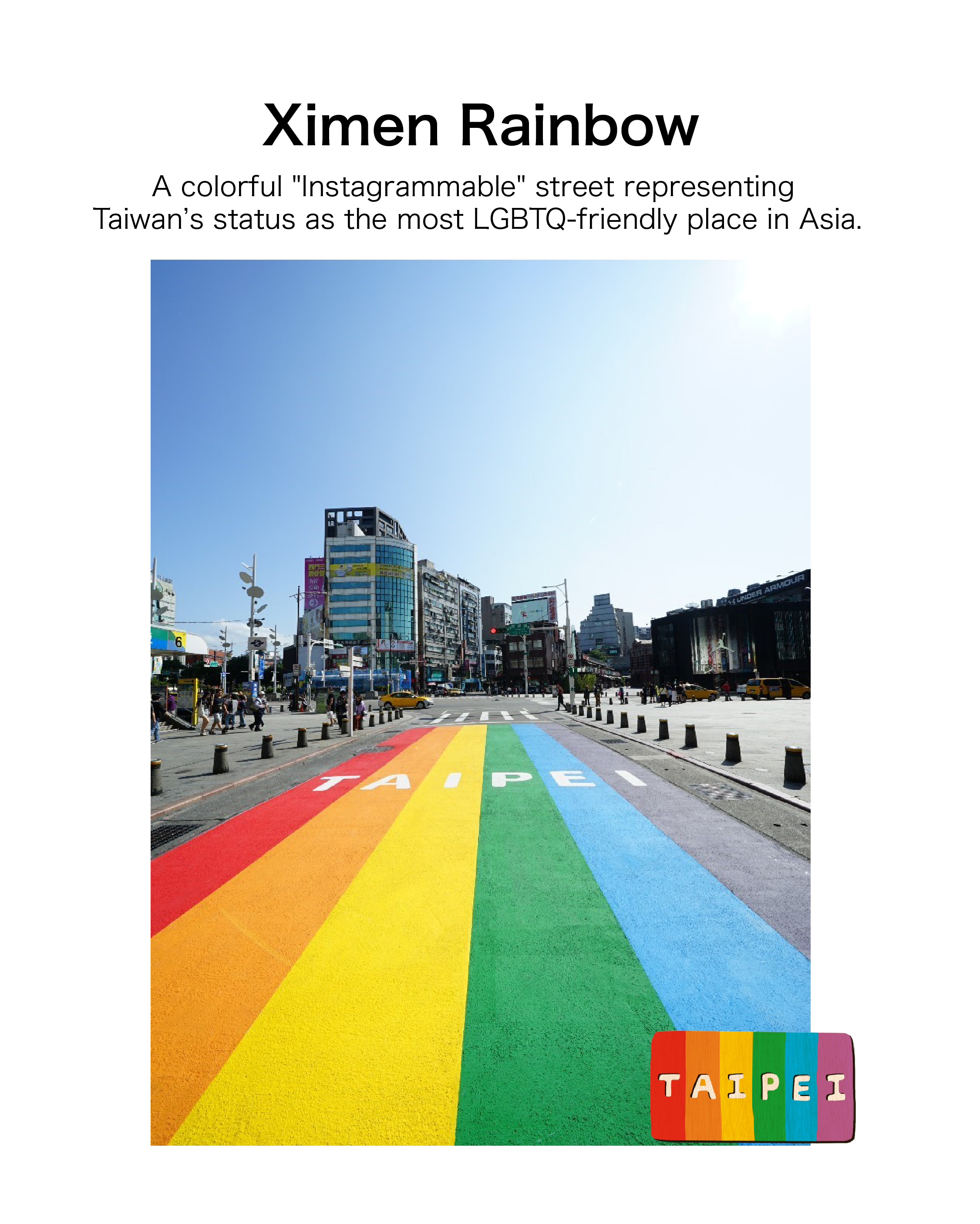 Ximending Rainbow Road, most Instagrammable spots in Taipei, Ximen photography guide