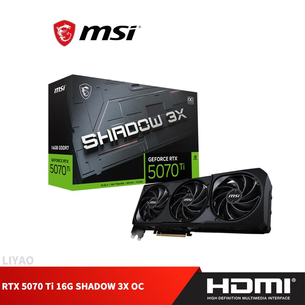 微星 RTX 5070 Ti 16G SHADOW 3X OC 顯示卡