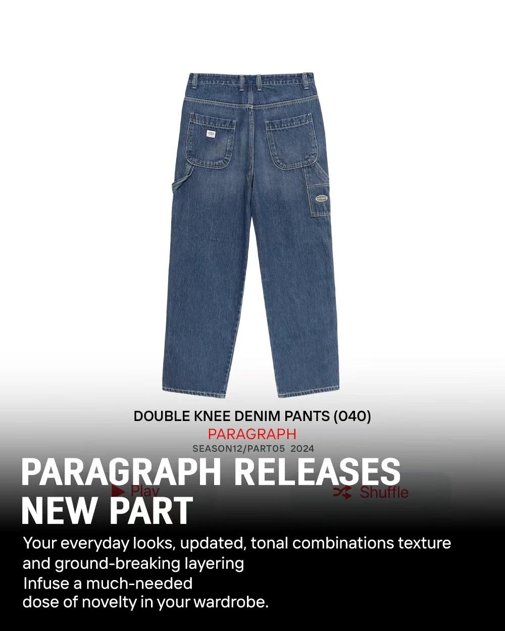 PARAGRAPH DOUBLE KNEE DENIM PANTS